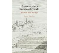James Bacchus Democracy for a Sustainable World (Tascabile)