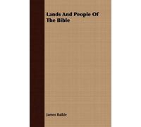 James Baikie Lands And People Of The Bible (Tascabile)