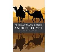 James Baikie Peeps at Many Lands Ancient Egypt (Copertina rigida)