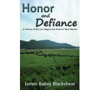James Bailey Blackshear Honor and Defiance (Tascabile)
