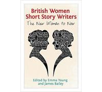 James Bailey British Women Short Story Writers (Tascabile)