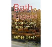 James Baker Bath, England (Tascabile)