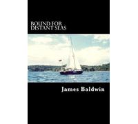 James Baldwin Bound for Distant Seas (Tascabile)