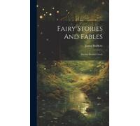 James Baldwin Fairy Stories And Fables (Copertina rigida)