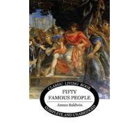 James Baldwin Fifty Famous People (Tascabile)