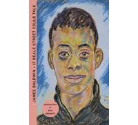 James Baldwin If Beale Street Could Talk (Deluxe Edition) (Tascabile)