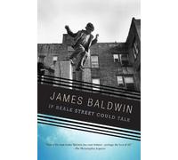 James Baldwin If Beale Street Could Talk (Tascabile) Vintage International