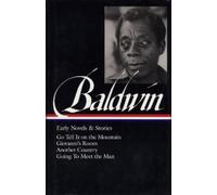 James Baldwin James Baldwin: Early Novels & Stories (LOA #97) (Copertina rigida)