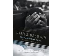 James Baldwin Just Above My Head (Tascabile)