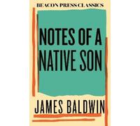 James Baldwin Notes of a Native Son (Copertina rigida) Beacon Classics
