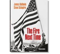 Libri James Baldwin - James Baldwin. Steve Schapiro. The Fire Next Time. Ediz. I