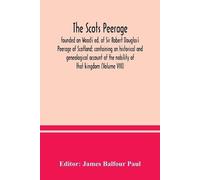 James Balfour Paul The Scots peerage (Tascabile)