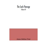 James Balfour Paul The Scots peerage (Tascabile)