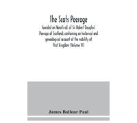 James Balfour Paul The Scots peerage (Tascabile)