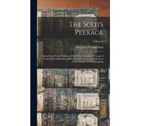 James Balfour S The Scots Peerage; Founded on Wood's Edition (Copertina rigida)