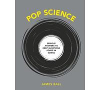 James Ball Pop Science (Copertina rigida)