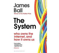 James Ball The System (Tascabile)