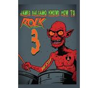 James Balsamo Knows How To Rock 3 (DVD)