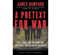 James Bamford A Pretext for War (Tascabile)