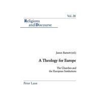 James Barnett A Theology for Europe (Tascabile) Religions and Discourse