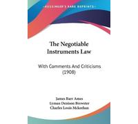 James Barr Ames Lyman Denison Brewster Charles Lo The Negotiable Ins (Tascabile)
