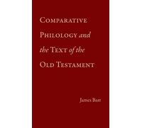 James Barr Comparative Philology and the Text of the Old Test (Copertina rigida)