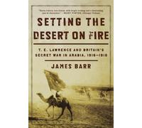 James Barr Setting the Desert on Fire (Tascabile)