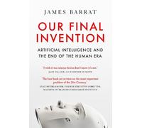 James Barrat Our Final Invention (Tascabile)