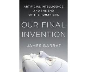 James Barrat Our Final Invention (Tascabile)