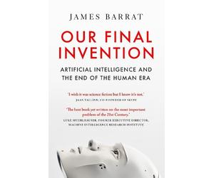 James Barrat Our Final Invention (Tascabile)