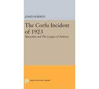 James Barros The Corfu Incident of 1923 (Copertina rigida)
