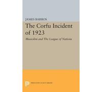 James Barros The Corfu Incident of 1923 (Tascabile) Princeton Legacy Library