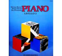James Bastien Piano Livello 2 metodo Bastien per lo studio del pianoforte