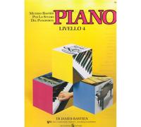 James Bastien Piano Livello 4 metodo Bastien per lo studio del pianoforte