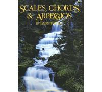 JAMES BASTIEN - SCALES, CHORDS & ARPEGGIOS - (2-4) - PER PIANOFORTE