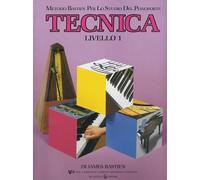 James Bastien Tecnica Livello 1 metodo Bastien per lo studio del pianoforte