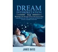 James Bates Dream Interpretation (Tascabile)
