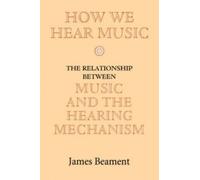 James Beament How We Hear Music (Tascabile)