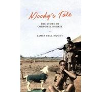 James Bell Moody Moody's Tale (Tascabile)