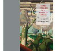 James Bentley Some Corner Of A Foreign Field (Copertina rigida)