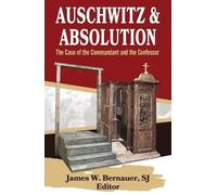 James Bernauer Auschwitz and Absolution (Tascabile)