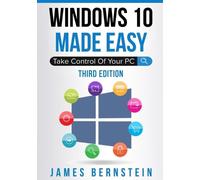 James Bernstein Windows 10 Made Easy (Tascabile) Windows Made Easy