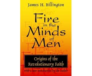 James Billington Fire in the Minds of Men (Tascabile)