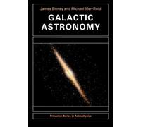 James Binney Michael Merrifield Galactic Astronomy (Tascabile)