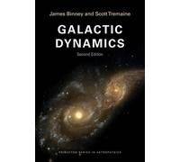 James Binney Scott Tremaine Galactic Dynamics (Tascabile)