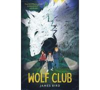 James Bird Wolf Club (Copertina rigida)