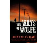 James Blake The Ways of Wolfe (Tascabile)