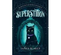 James Blakey Superstition (Copertina rigida) Secrets of Van Buren University