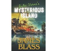 James Blass Jules Verne's Mysterious Island (Tascabile)