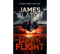 James Blatch Dark Flight (Tascabile)